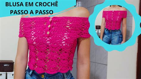 Blusa Em CrochÊ Passo A Passo Youtube