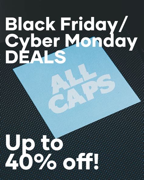 Black Fridaycyber Monday Sale 2023 All Caps