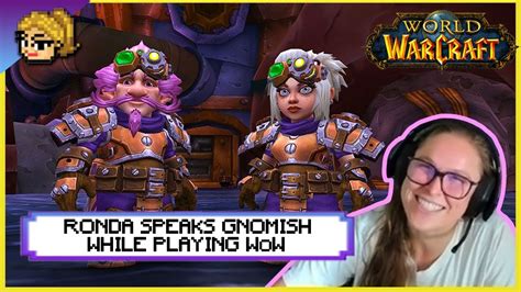 Ronda Debuts Her Gnome Voice While Playing WoW StayHome WithMe YouTube