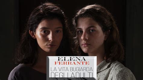 “la Vita Bugiarda Degli Adulti” Il Nuovo Libro Di Elena Ferrante Diventa Una Serie Tv Per Netflix