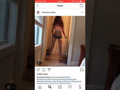 Woah Vicky Twerking On Instagram YouTube