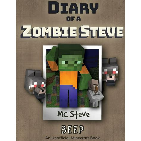 Diary Of A Minecraft Zombie Steve Diary Of A Minecraft Zombie Steve
