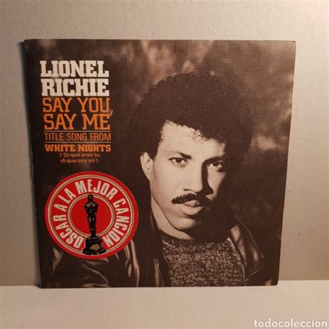 Lionel Richie Say You Say Me Comprar Discos Singles Vinilos De