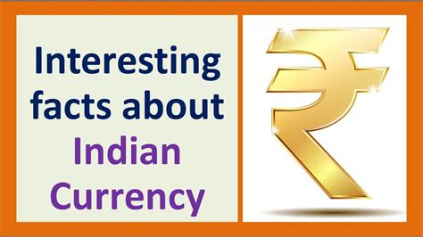 Interesting Facts About Indian Currency Youtube