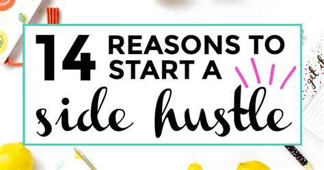 14 Reasons To Start A Side Hustle From 14 Different People