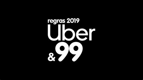 Novas Regras Uber E 99 Pop 2019 O Que Muda Motorista Elite