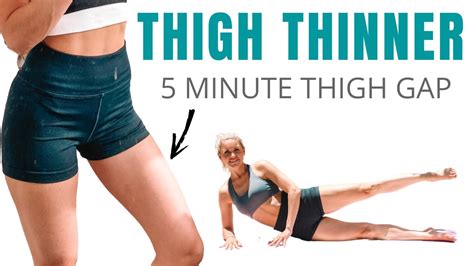 Thigh Thinner Workouts The 5 Minute Thigh Gap Youtube