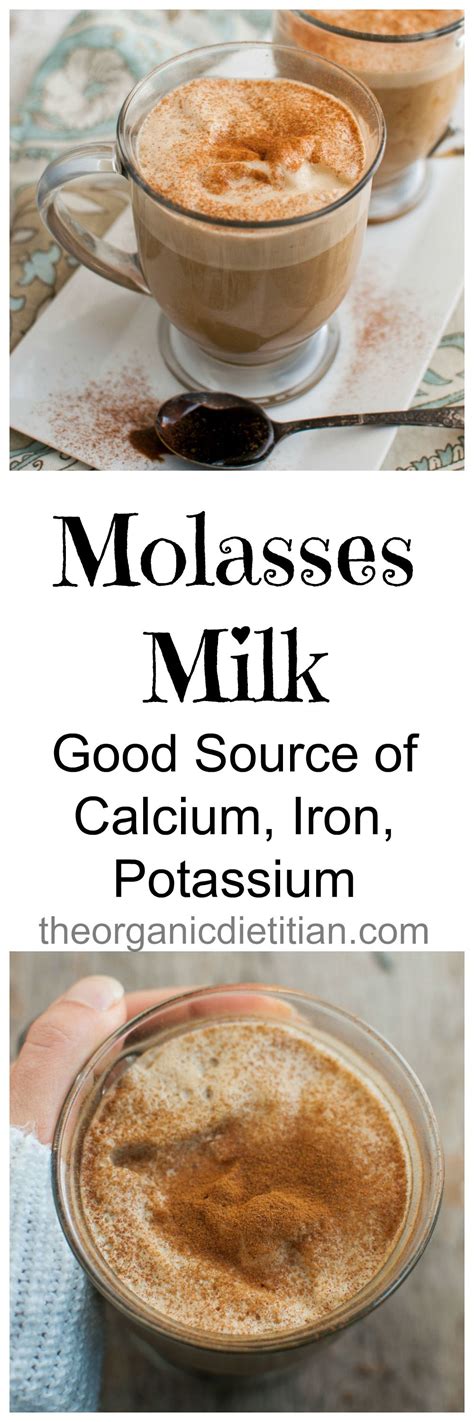 Molasses Milk The Organic Dietitian Recipe Molasses Recipes Iron Rich Foods Food