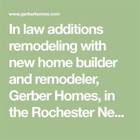 In Law Additions Remodeling With New Home Builder And Remodeler Gerber