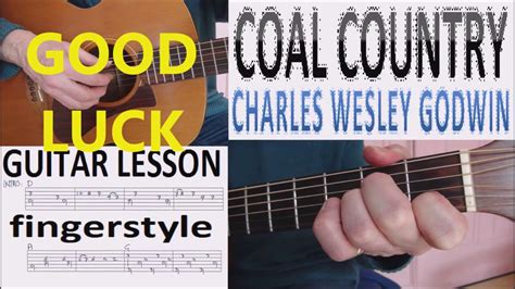 COAL COUNTRY - CHARLES WESLEY GODWIN fingerstyle GUITAR LESSON - YouTube