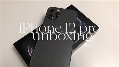 Iphone 12 Pro Unboxing Graphite 📱 Youtube