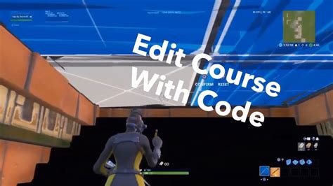 Edit Courses In Fortnite Codes