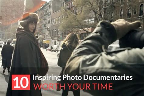 10 Inspiring Photo Documentaries Worth Your Time
