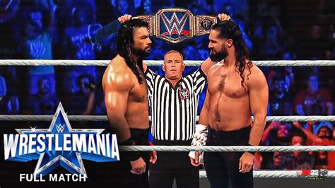 Full Match Roman Reigns Vs Seth Rollins Universal Title Match Wrestlemania 38 Youtube