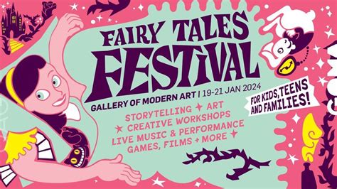 Fairy Tales Festival For Kids Teens And Families Queensland Art