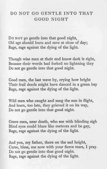 Do Not Go Gentle Into That Good Night Dylan Thomas 1914 1953