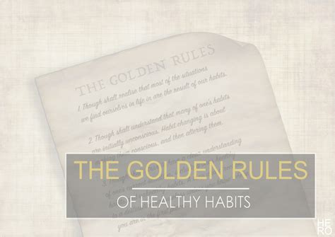 50 Golden Rules For Forming Healthy Habits Healthy Habits Golden