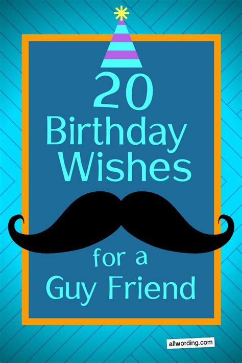 20 Ways To Say Happy Birthday To A Male Friend