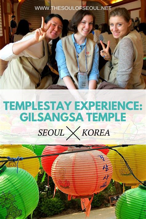 Templestay Experience Gilsangsa Temple Seoul Korea The Temple Stay Program At This Buddhist