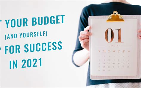 Set Your Budget And Yourself Up For Success In 2021 Everyday Money
