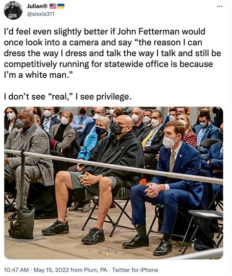 Dressing Privilege John Fetterman Know Your Meme
