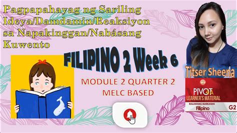 Filipino 2 Quarter 2 Week 6 Pagpapahayag Ng Sariling Ideyadamdamin