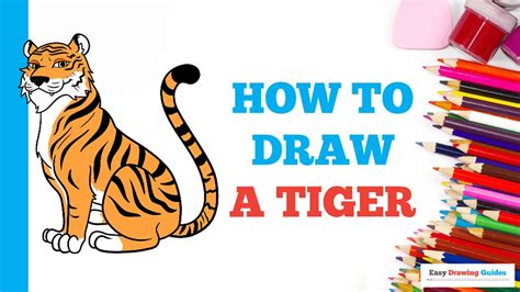 Comment dessiner un tigre Tutoriel de dessin facile étape par étape