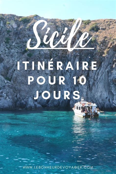 Voyage en Sicile Itinéraire et conseils pour 10 jours Voyage sicile