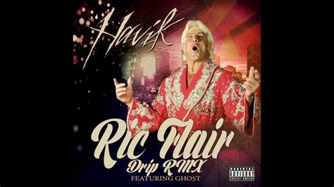 My favourite lyrics ♥ worldwide song lyrics and translations all lyrics are property and copyright of their owners. Havik ft. Gho5t - Ric Flair Drip RMX - YouTube