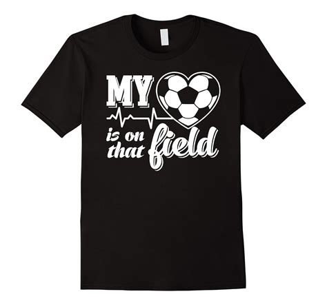Soccer Mom Shirt My Heart Is On That Field Soccer T Shirt Td Teedep