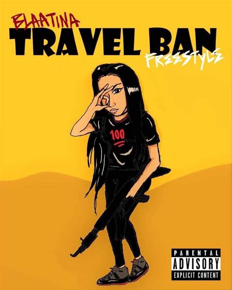 Blaatina Travel Ban Freestyle Lyrics Genius Lyrics