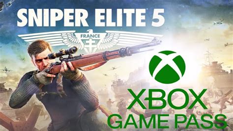 Sniper Elite 5 Ya Está Disponible En Xbox Game Pass Como Juego Del Día Uno