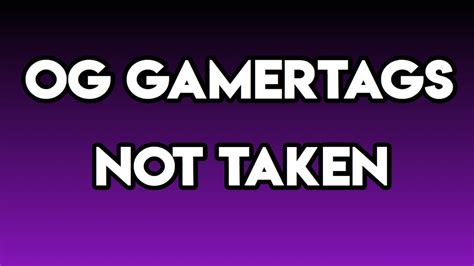 Og Gamertags Not Taken Xboxps4 February 2019 Youtube