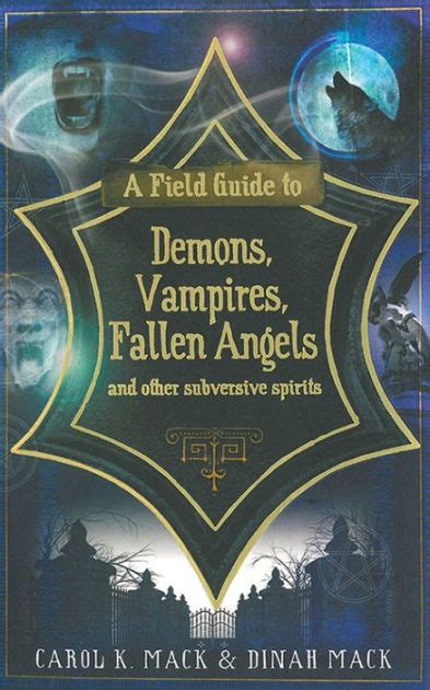 Item groups are shown like this. A Field Guide to Demons, Vampires, Fallen Angels and Other Subversive Spirits by Carol K. Mack ...