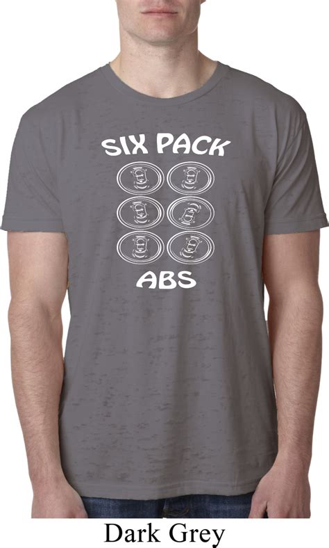 6 Pack Abs Beer Funny Mens Burnout Shirt 6 Pack Abs Beer Mens Funny