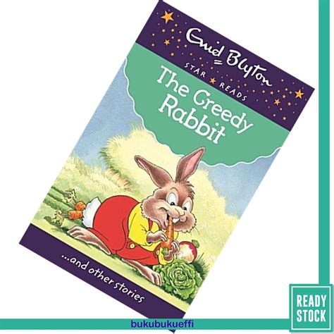 The Greedy Rabbit Enid Blyton Star Reads Series 4 By Enid Blyton
