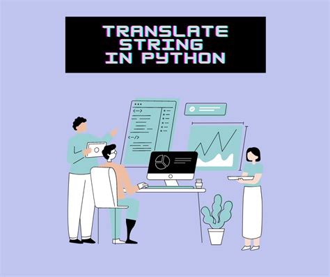 Mastering Python Translate A Beginners Guide Python Pool