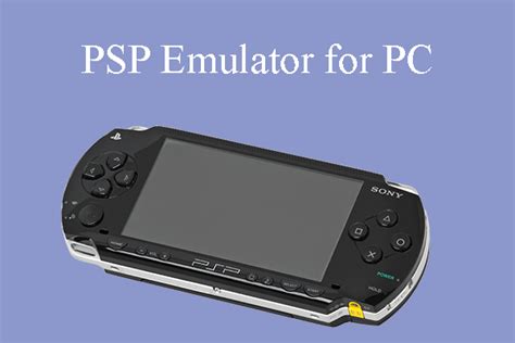 Top 5 Psp Emulators For Windowsmac Top 5 Psp Emulator
