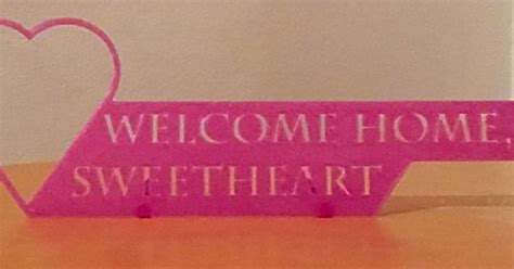 Welcome Home Sweetheart Sign By Coenw Download Free Stl Model