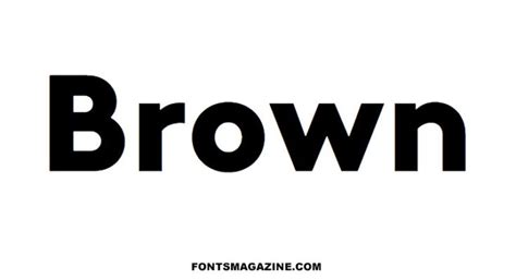 Brown Font Download The Fonts Magazine