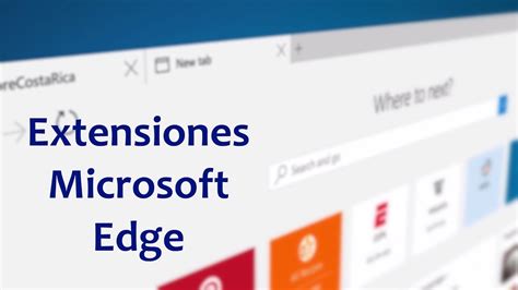 Tutorial Instalar Extensiones Microsoft Edge Windows 10 Youtube