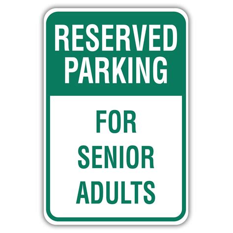 Reserved Parking For Senior Adults American Sign Company