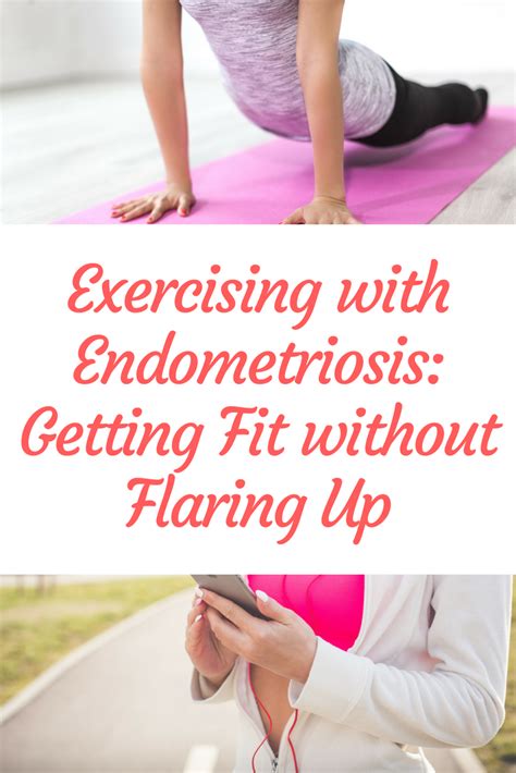 Exercising With Endometriosis Getting Fit Without Flaring Up In 2020