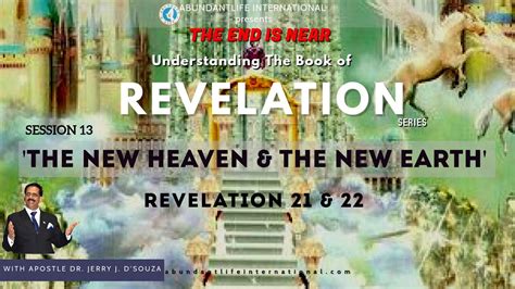 Book Of Revelation The New Heaven And The New Earth Ch 21 And 22