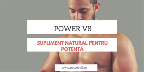 Power V8 Pastile Potenta — Power V8 Pastile Naturale Pentru Nopti