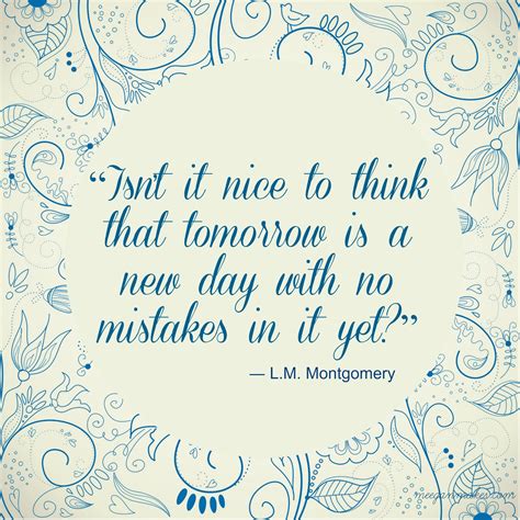Image Result For Tomorrow Is A New Day With No Mistakes In It