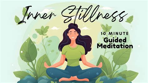 10 Minute Guided Meditation For Inner Stillness Daily Meditation