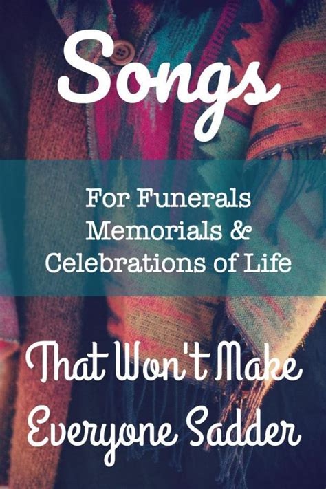 Uplifting Songs For Funerals Memorials Celebrations Of Life