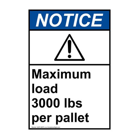 Vertical Maximum Load Sign Ansi Notice Maximum Load Capacity