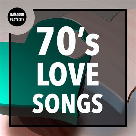 70s love songs best 70 s romantic songs playlist by dabadoo spotify